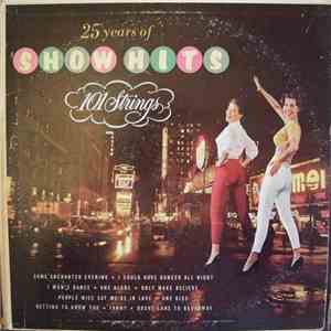 101 Strings - 25 Years Of Show Hits download free