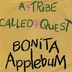 A Tribe Called Quest - Bonita Applebum download free