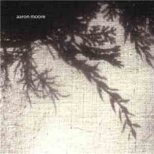 Aaron Moore  - The Accidental download mp3 flac