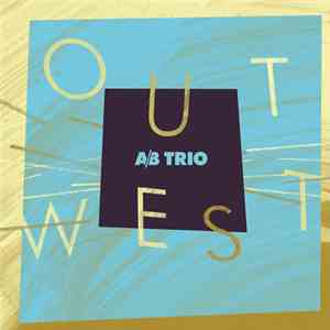 A/B Trio - Out West download mp3 flac