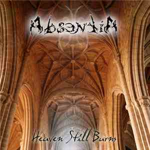 Absentia  - Heaven Still Burns download free