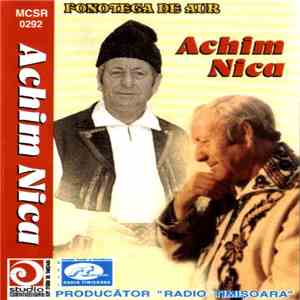 Achim Nica - Fonoteca De Aur download free