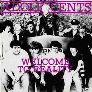 Adolescents - Welcome To Reality download mp3 flac