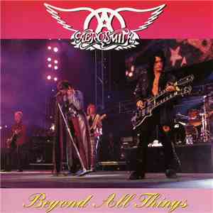 Aerosmith - Beyond All Things download mp3 flac