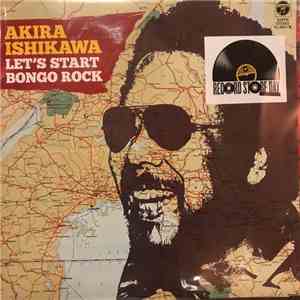 Akira Ishikawa - Let's Start/Bongo Rock download mp3 flac