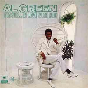Al Green - I'm Still In Love With You download mp3 flac
