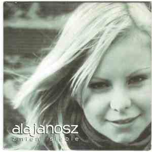 Ala Janosz - Zmień Siebie download free
