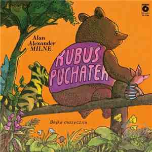 Alan Alexander Milne - Kubuś Puchatek download free