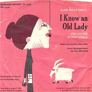Alan Mills - I Know An Old Lady And Other Funny Songs download free