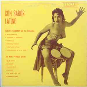 Alberto Calderon And His Orchestra / The Mike Pacheco Sextet - Con Sabor Latino download free