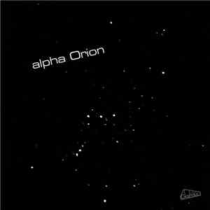 alpha Orion - alpha Orion download free
