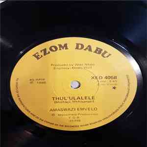 Amaswazi Emvelo - Thul'ulalele download free
