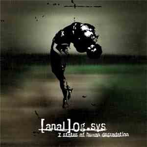 [anal]Og.sys - 7 States Of Human Degradation download mp3 flac