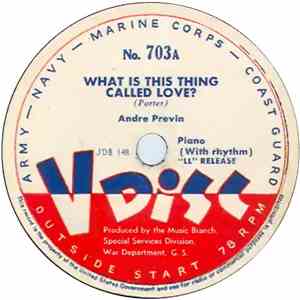 Andre Previn / Will Bradley And His Orchestra - What Is This Thing Called Love? / Boogie Woogie Nocturne download mp3 flac