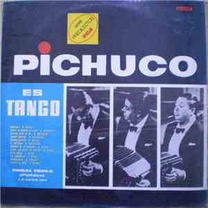 Anibal Troilo (Pichuco) Y Su Orquesta Tipica - Pichuco Es Tango download free