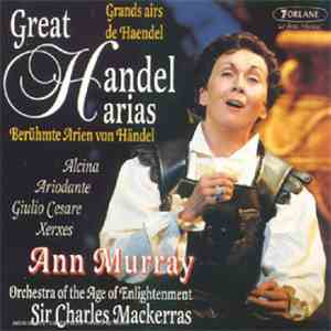 Ann Murray, Orchestra Of The Age Of Enlightenment, Sir Charles Mackerras - Great Handel Arias download free