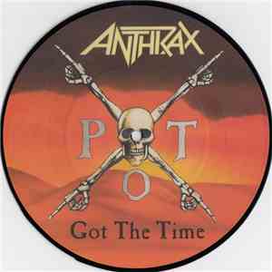 Anthrax - Got The Time download free