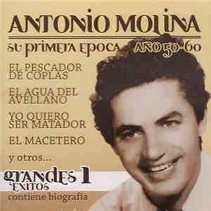 Antonio Molina  - Primera Época Vol. 1 download free