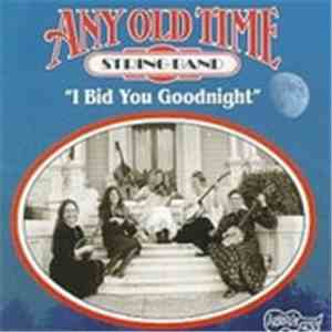 Any Old Time String Band - I Bid You Goodnight download free