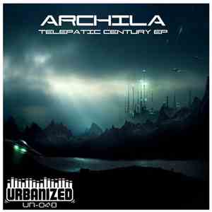 Archila - Telepatic Century Ep download free