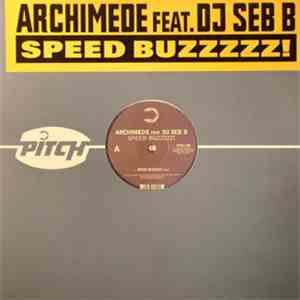 Archimede  Feat. DJ Seb B - Speed Buzzzzz! download free