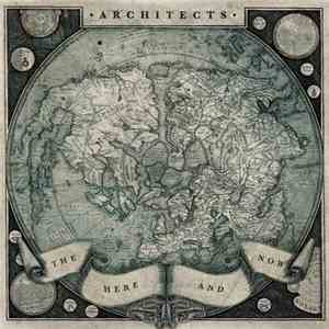 Architects  - The Here And Now download mp3 flac