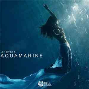 Arctica  - Aquamarine download mp3 flac