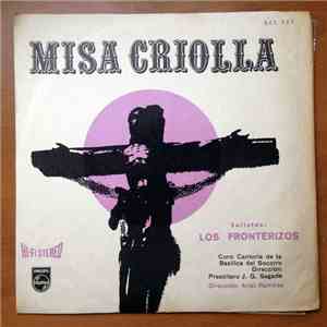 Ariel Ramirez, Los Fronterizos, Choeurs De La Basílique De Socorro - Misa Criolla download free