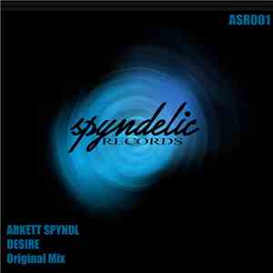 Arkett Spyndl - Desire download free