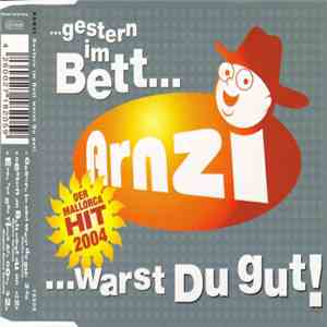 Arnzi - Gestern Im Bett Warst Du Gut download free
