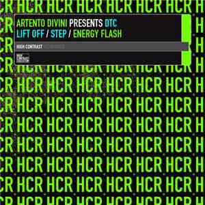 Artento Divini Presents DTC  - Lift Off / Step / Energy Flash download mp3 flac