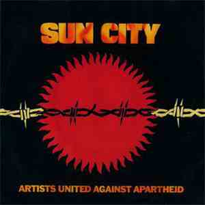 Artists United Against Apartheid - Sun City download mp3 flac