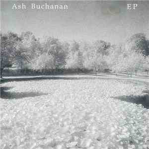 Ash Buchanan - EP download free
