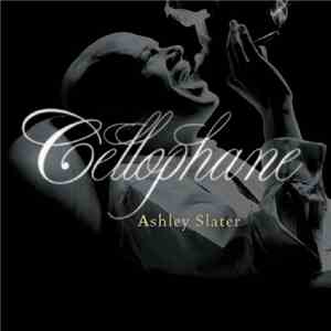 Ashley Slater - Cellophane download free