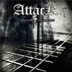 Attack  - Acoustic Memories download mp3 flac
