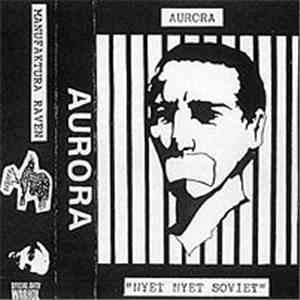 Aurora  - Nyet Nyet Soviet download free