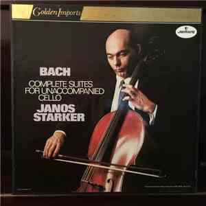 Bach, Janos Starker - Complete Suites For Unaccompanied Cello download free