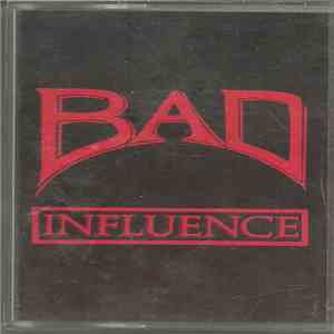 Bad Influence  - Bad Influence download free