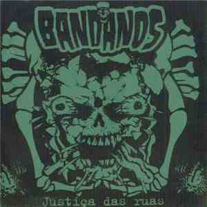 Bandanos - Justiça das Ruas download mp3 flac