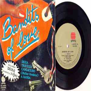 Bandits Of Love - Deixa download free