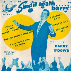 Barry O'Dowd And The Planet All Stars - Sing It Again Barry! download mp3 flac