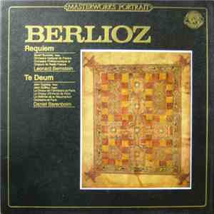 Berlioz - Leonard Bernstein, Stuart Burrows, Orchestre National De France, Orchestre Philharmonique De Radio France, Choeurs De Radio France, Jean Dupouy, Jean Guillou, Chœur De L'Orchestre De Paris, Le Choeur Des Enfants De Paris, La Maîtrise De La Résur download mp3 flac