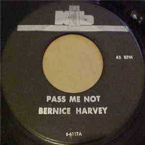 Bernice Harvey - Pass Me Not / Close To Thee download free