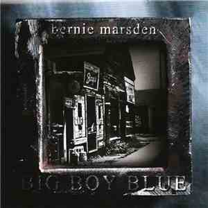 Bernie Marsden - Big Boy Blue download free