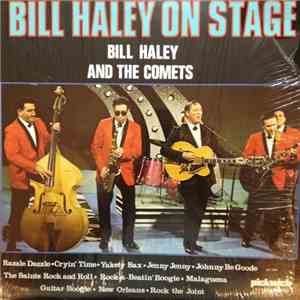 Bill Haley And The Comets - Bill Haley On Stage download free