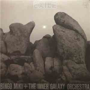 Bingo Miki & Inner Galaxy Orchestra - Exile download mp3 flac