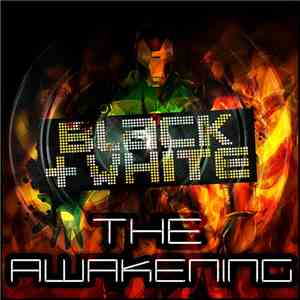 Black + White - The Awakening download mp3 flac