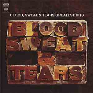 Blood, Sweat And Tears - Blood, Sweat And Tears Greatest Hits download free