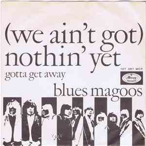 Blues Magoos - (We Ain't Got) Nothin' Yet download free