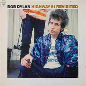 Bob Dylan - Highway 61 Revisited download mp3 flac